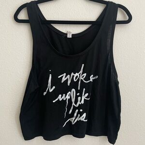 black tank with white writing “i woke up like dis”